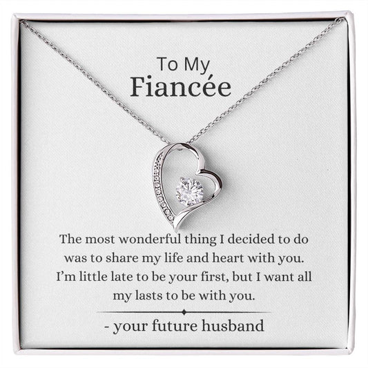 To My Fiancée - My Life - Forever Love Necklace